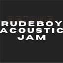 BeTone - Rudeboy Acoustic Jam