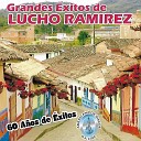 Lucho Ramirez - Que Seas Muy Feliz