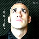 Pere Espinosa - Miro a dalt del cel Remix