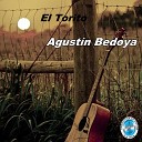 Agust n Bedoya - El Caminito