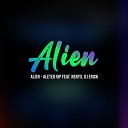 Aleteo Vip feat Nenyx Dj Erick - Alien