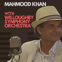 Mahmood Khan Willoughby Symphony Orchestra David… - Arrival