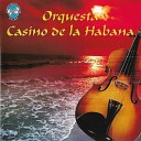Orquesta Casino La Habana - El Cumbanchero