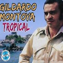 Gildardo Montoya - Que Bonita Est s