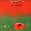Carol Lee Sampson - Not Your Own Spontaneous Song