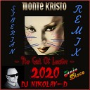 Monte Krislto - The Girl Of Lucifer DJ NIKOLAY D Remix