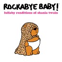 Rockabye Baby - No One Needs to Know