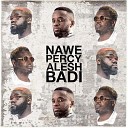 Percy Badi Alesh - Nawe