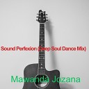 Mawanda Jozana - Sound Perfexion Deep Soul Dance Mix