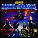 Masked Intruder - No Case