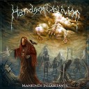 Hands of Oblivion - When All Is Said and Done