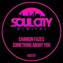 Changin Fazes - Something About You Percapella