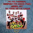 Los vatos de la calle - Aqui Estamos