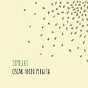 Oscar Frodo Peralta - La canci n prometida