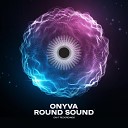 ONYVA - Round Sound Edit