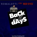 ROMALOTTI feat Red Eyes - Back in the days