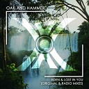 Oak and Hammer - Lost In You Radio Edit