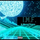 S.M.S - I.m.f. (In Mental Fitness)