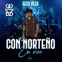 Beto Vega - Me Llamas En Vivo