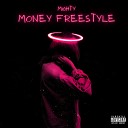 Mighty - Money Freestyle