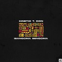 Kinetic T Don - Isangoma Sengoma Acapella