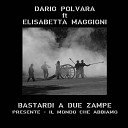 Dario Polvara - Bastardo a due zampe