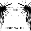 NightSwitch - So Tired