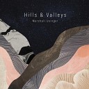 Marshall Usinger - Hills Valleys