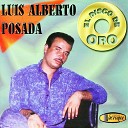 Luis Alberto Posada - Negros Recuerdos