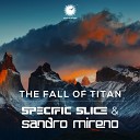 Specific Slice, Sandro Mireno - The Fall Of Titan (Intro Mix)