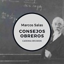 Marcos Salas - Consejos Obreros