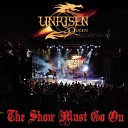 Unrisen Queen - The Show Must Go On En Directo