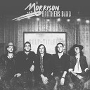 The Morrison Brothers Band - Party at My House