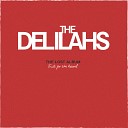 The Delilahs - A Kind Of Girl