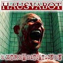 Hausvabot - Keine Lust