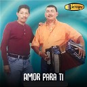 La Aut ntica Revelaci n del Vallenato - Amor para Ti