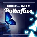 Tempele feat Nucci A1 - Butterflies