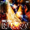 Trae Shyne - Racks Now