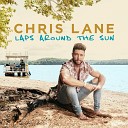 Chris Lane - Sun Kiss You