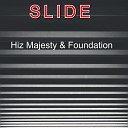Foundation Hiz Majesty - Slide