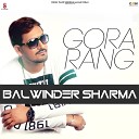 Balwinder Sharma - Gora Rang