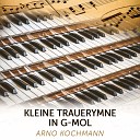 Arno Kochmann - Kleine Trauerhymne in g Moll Notenausgabe