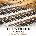 Arno Kochmann - Friedenspr ludium in g Moll Notenausgabe