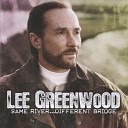 Lee Greenwood - Gotta Get Your Heart Right