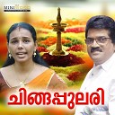 M G Sreekumar Aswathy Remjish Shaji… - Chingapulari