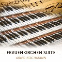 Arno Kochmann - Frauenkirchen Suite Notenausgabe