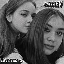 BURTSEV - Love for Two