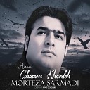 Morteza Sarmadi - Asheghi