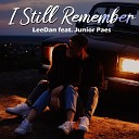 LeeDan feat Junior Paes - I Still Remember
