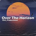 Teh Production - Over The Horizon